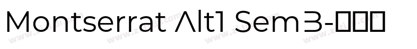 Montserrat Alt1 SemB字体转换